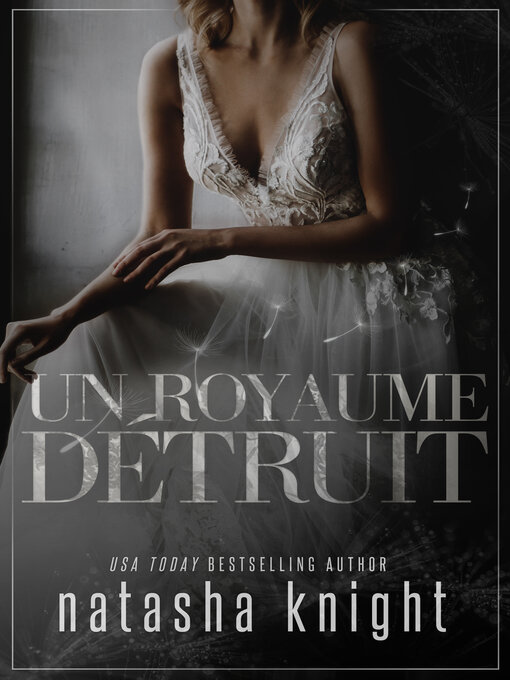 Title details for Un royaume détruit by Natasha Knight - Available